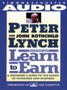 Learn to Earn (MP3): A Beginner's Guide to the Basics of Investing